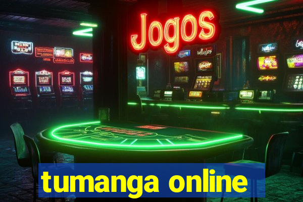 tumanga online